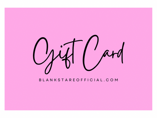 Blank Stare GIFT CARD